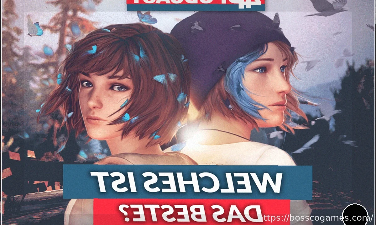 The Best Life is Strange Game: Our Ultimate Series Ranking